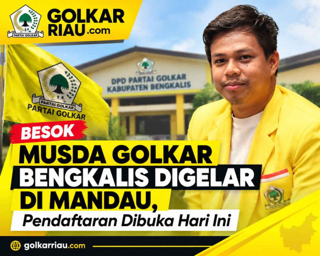 IBesok Musda Golkar Bengkalis Digelar di Mandau, Pendaftaran Dibuka Hari Ini